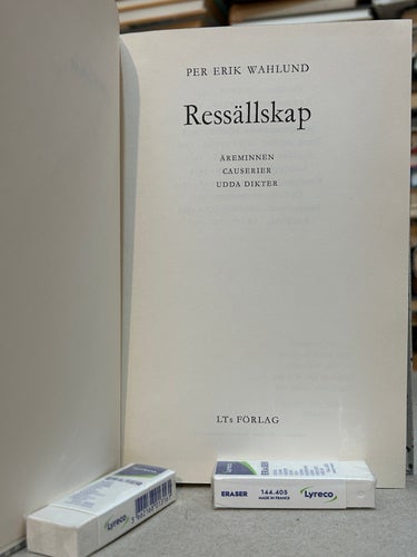 Ressällskap Åreminnen Causerier Udda dikter av Per Erik Wahlund