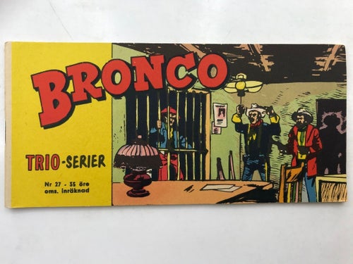 Trioserien Bronco - 1962:27 VF-NM