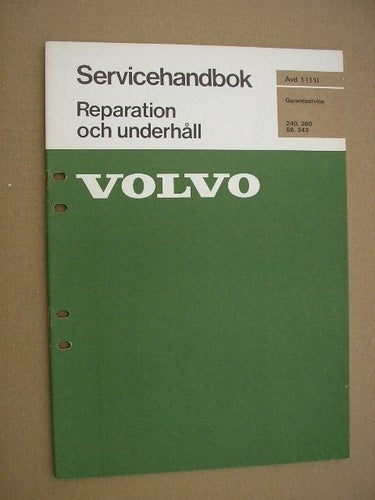 VOLVO Verkstadshandbok 240 264 66 343 Garantiservice
