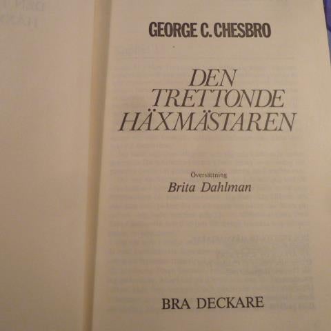 DEN TRETTONDE HÄXMÄSTAREN, G. C. CHESBRO, 1981,  BÖCKER