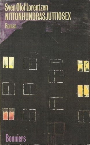 Sven Olof Lorentzen: Nittonhundrasjuttiosex.