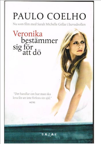VERONIKA BESTÄMMER SIG FÖR ATT DÖ - Paulo Coelho (2009)