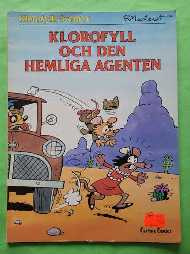 Klorofylls äventyr 7 - Klorofyll och den hemliga agenten
