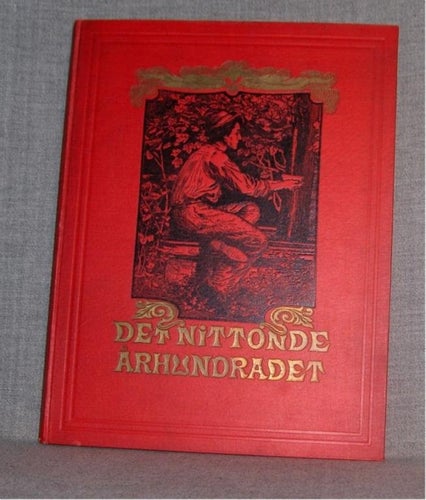 H.C. Bering-Liisberg m.fl.- Det nittonde århundradet. Illustrerad.