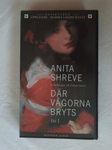 Där vågorna bryts, del 1, Ljudbok på Kassettband kassett kassettbok Anita Shreve