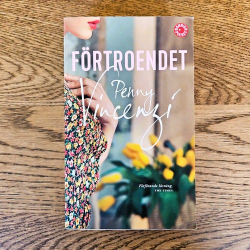 Förtroendet - Penny Vincenzi