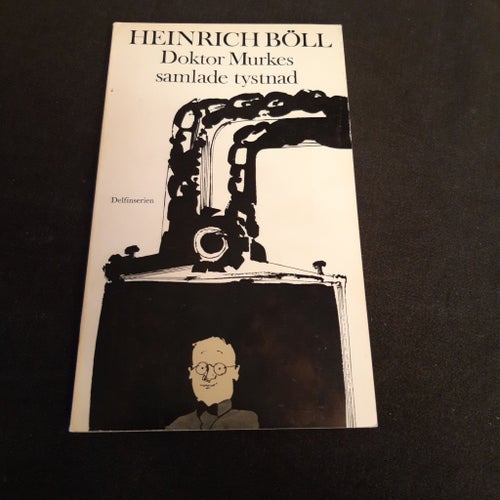 POCKET : Doktor Murkes samlade tystnad och andra satirer av Böll, Heinrich 1972