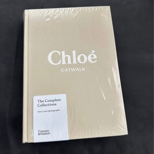 Chloé Catwalk: The Complete Collections