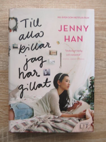Till alla killar jag har gillat av Jenny Han, okänt publiceringsår