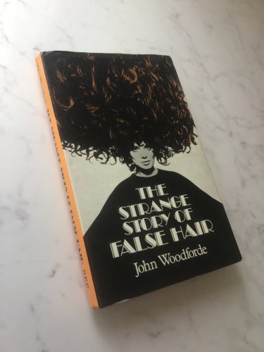 The Strange Story of False Hair av John Woodforde, 1971