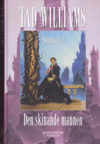 Tad Williams / Skuggmark 2 / Den Skinande Mannen / Kartonnage / Nära nyskick