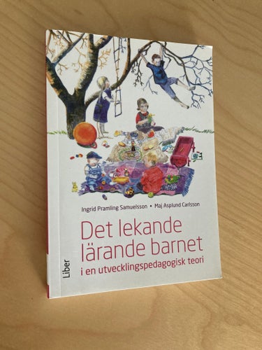 Det lekande lärande barnet i en utvecklingspedagogisk teori