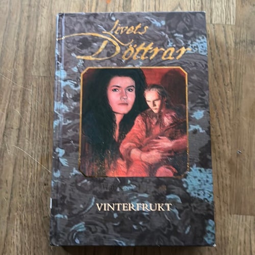 Livets Döttrar - Vinterfrukt