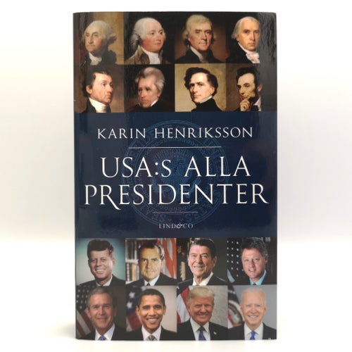 USA:s alla presidenter - Karin Henriksson