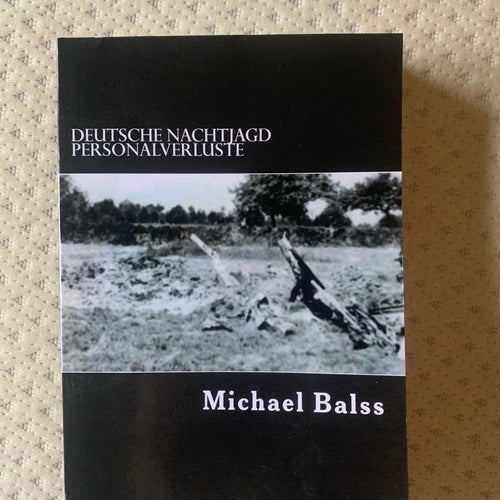 Deutsche Nachtjagd Personalverluste av Michael Balss