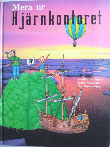 Mera ur Hjärnkontoret av Annika de Ruvo och Mats Wänblad, Per Gustavsson, 1999