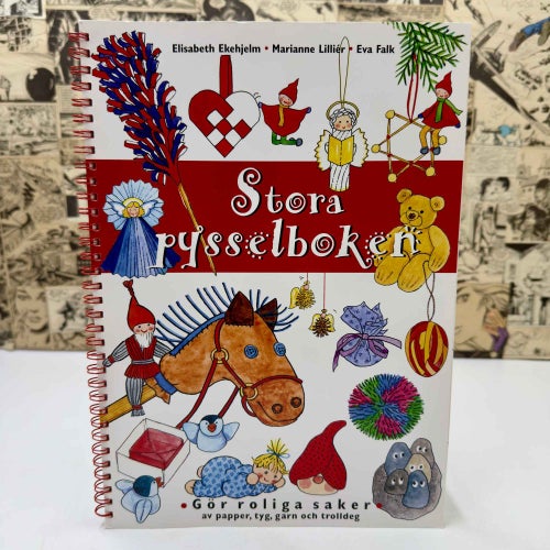 Stora pysselboken: Gör roliga saker av papper, tyg, garn och trolldeg Semic 2008