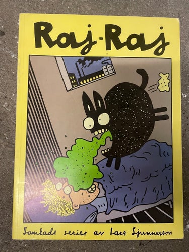 Raj-Raj: Samlade serier av Lars Sjunnesson