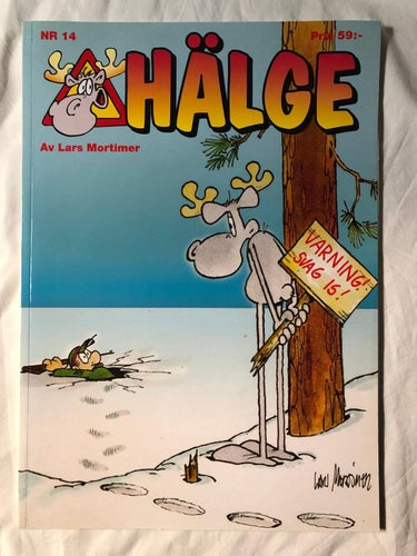 HÄLGE Varning Svag Is Nummer 14 - Lars Mortimer 2005