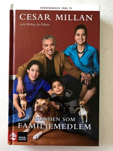 HUNDEN SOM FAMILJEMEDLEM Cesar Millan 2010