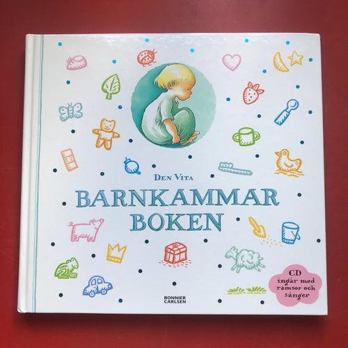 DEN VITA BARNKAMMARBOKEN med CD Eva Dahlin Annika Lundeberg 2009