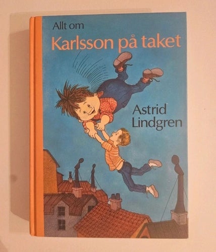 Allt om Karlsson på taket av Astrid Lindgren