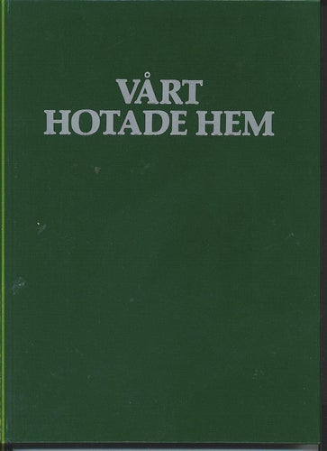 Rolf Edberg - Vårt hotade hem (1982)
