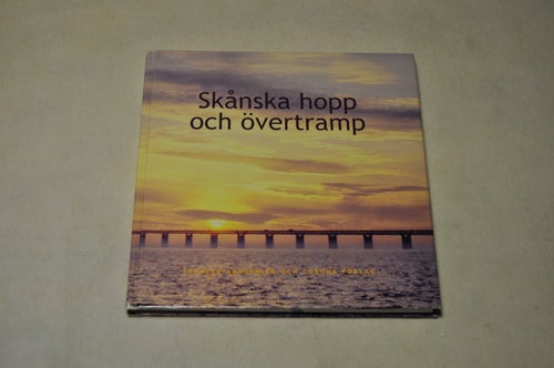 SKÅNSKA HOPP och ÖVERTRAMP - red: Bertil Svensson