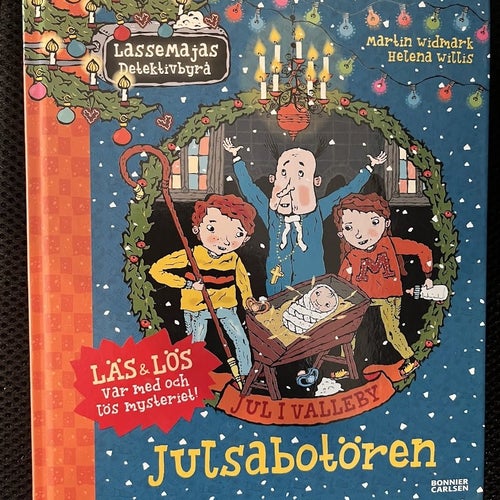 Julsabotören. Av Martin Widmark och Helena Willis