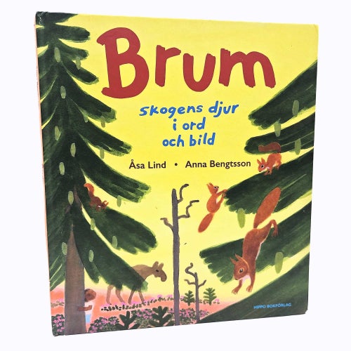 Brum: skogens djur i ord och bild - Åsa Lind & Anna Bengtsson