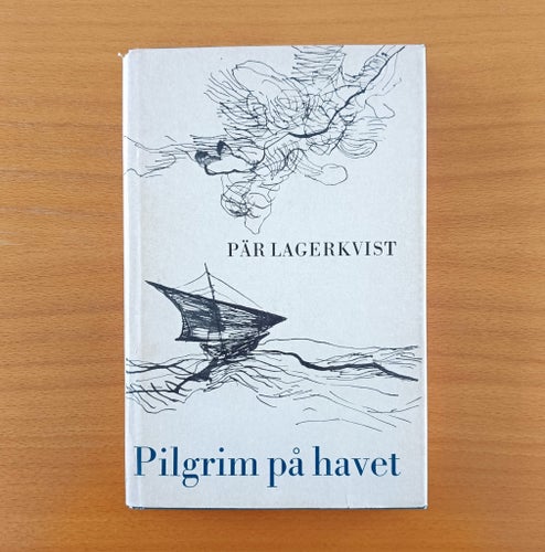 Pilgrim på havet - (Pär Lagerkvist) - illustrationer av Lars Wellton - Inbunden
