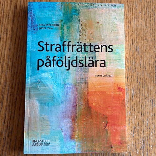 Straffrättens påföljdslära av Nils Jareborg och Josef Zila, Sjunde upplagan