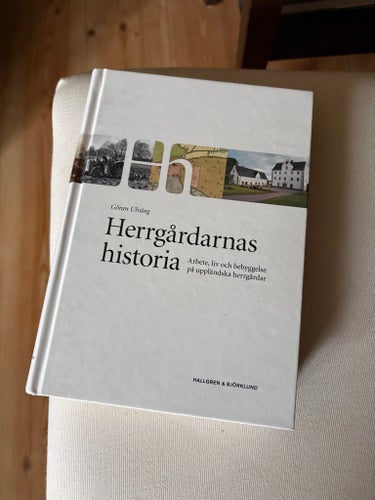 Herrgårdarnas historia av Göran Ulväng, 2004