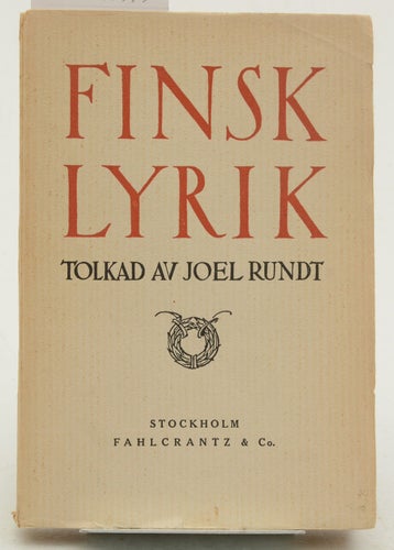Finsk lyrik / tolkad av Joel Rundt,