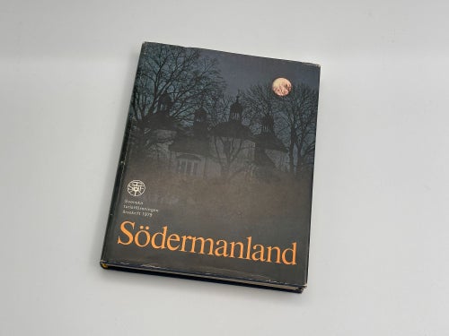 Södermanland Svenska Turistföreningens Årsskrift av Jan Jonason