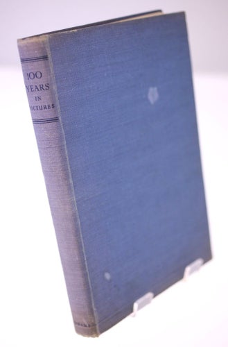 100 Years in Pictures by D. C. Somervell-English hardback book published 1950