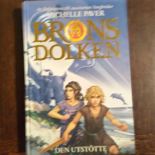 Bronsdolken: Den Utsötte & Gravens Fånge av Michelle Paver