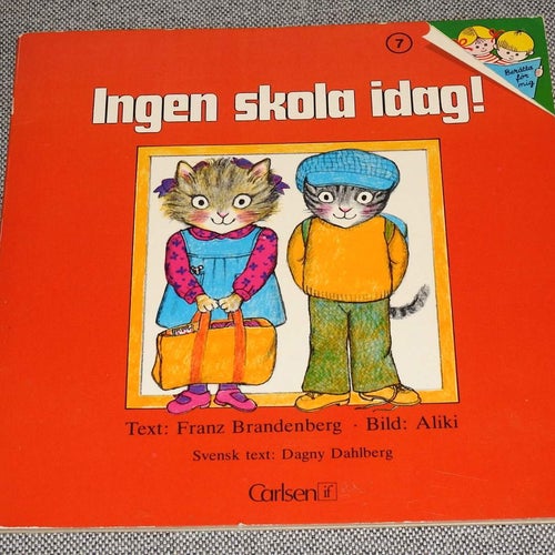 Ingen skola idag! av Franz Brandenberg Häftad bok. Carlsen/if. 1976