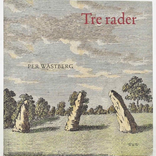 Tre rader / Per Wästberg.