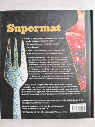 Supermat - vägen till ett friskare liv, Helena Nyblom, 2008