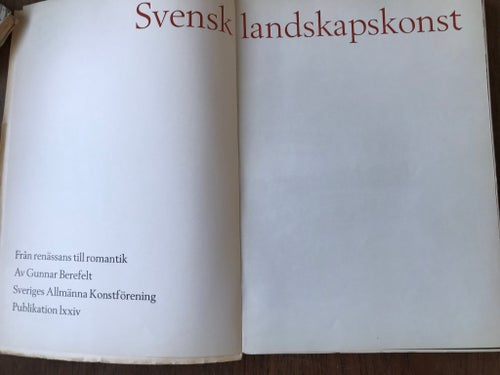Svensk landskaps konst: Från renässans till romantik av Gunnar Berefelt