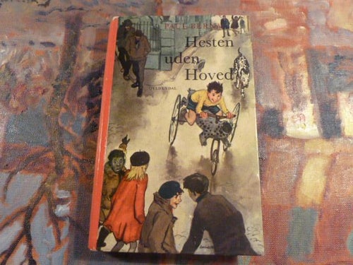 HESTEN UDEN HOVED, PAUL BERNA, BOG, 1959, BOK PÅ DANSKA