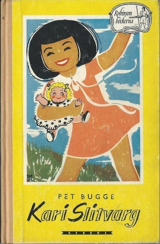 Kari Slitvarg - Pet Bugge - Robinsonböckerna 1947