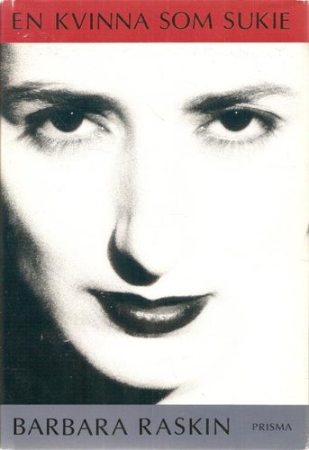 Barbara Raskin: En kvinna som Sukie.