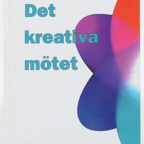 Det Kreativa Mötetav Sture Claus