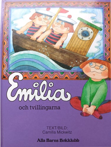 Emilia och tvillingarna av Camilla Mickwitz (1988)