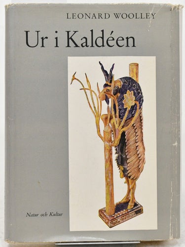 Ur i Kaldéen / Woolley, Leonard, Sir,