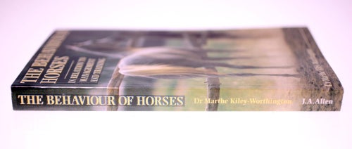 The Behaviour of Horses by Marthe Kiley-Worthington-published 1987-English book