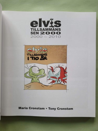 Elvis - Tillsammans sen 2000