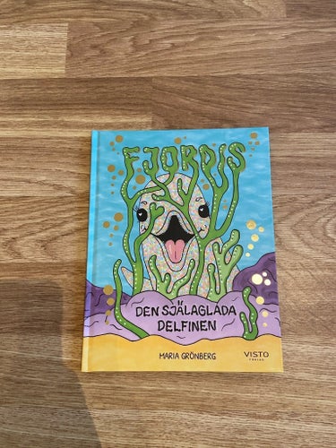 Fjordis, den själagglada delfinen av Maria Grönberg NY!